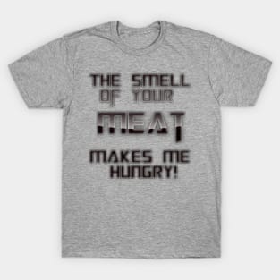 Smell Meat T-Shirt